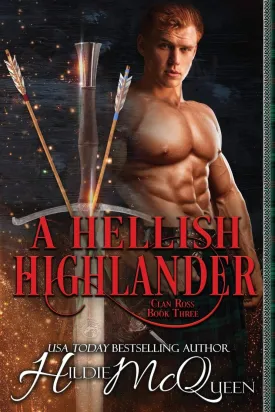A Hellish Highlander (Clan Ross) Paperback  April 22, 2020