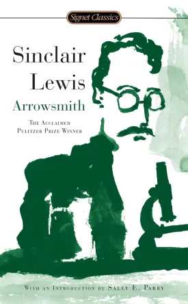 Arrowsmith: Pulitzer Prize Winner Mass Market Paperback  March 4, 2008