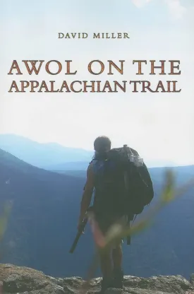 AWOL on the Appalachian Trail Paperback  October 18, 2010