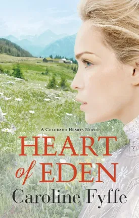 Heart of Eden (Colorado Hearts) Paperback  January 23, 2018