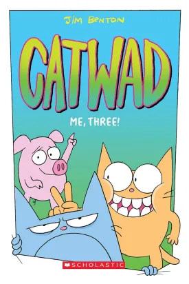 Me, Three! (Catwad) Paperback  Illustrated, April 7, 2020