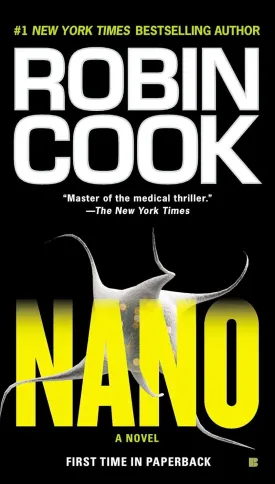 Nano (A Medical Thriller) Paperback  July 2, 2013