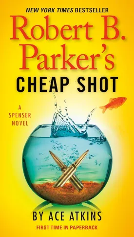 Robert B. Parker's Cheap Shot (Spenser) Paperback  May 5, 2015