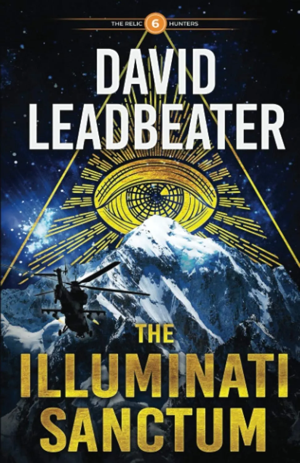 The Illuminati Sanctum (The Relic Hunters 6) Paperback  March 10, 2021