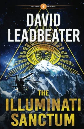 The Illuminati Sanctum (The Relic Hunters 6) Paperback  March 10, 2021