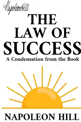 The Law of Success: A Condensation from the Book Paperback  August 28, 2024