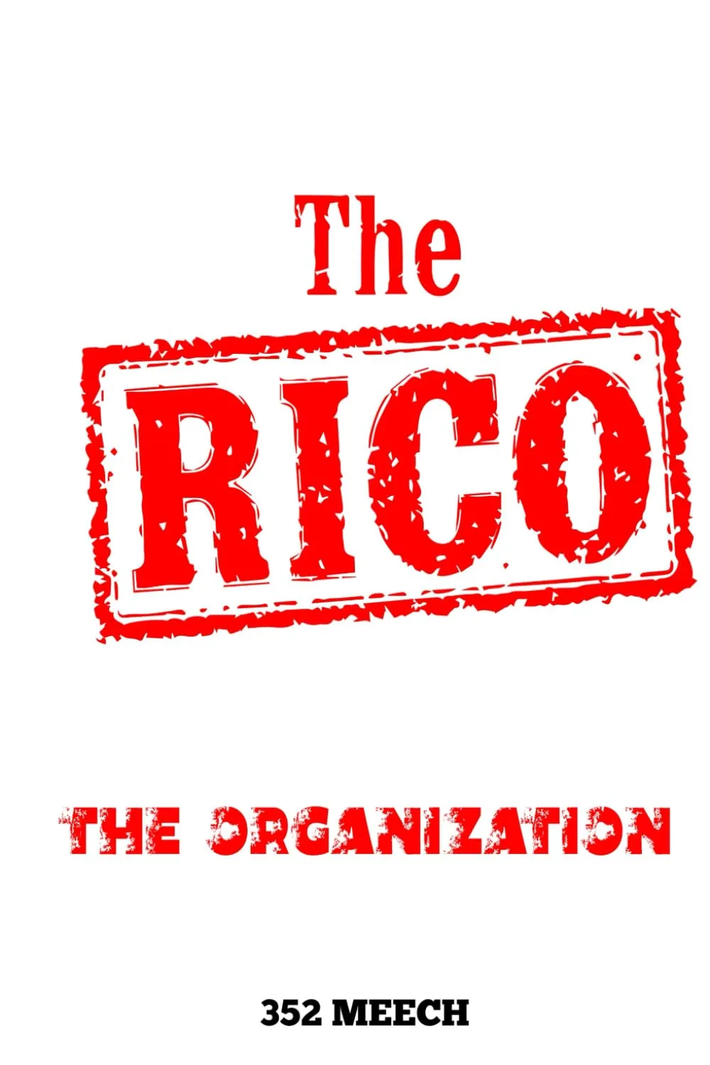 The RICO: The Organization Paperback  February 1, 2025