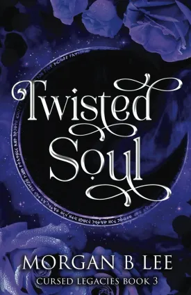 Twisted Soul: A Paranormal Reverse Harem Romance (Cursed Legacies) Paperback  October 27, 2024